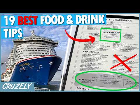 19 BEST Cruise FOOD & DRINK Tips, Secrets, & Things to Know