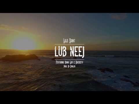 Lilo Saint feat. Kiana Lor & DiverZity - Lub Neej [Prod. by Emblem] (Hmong Rap)