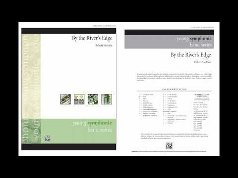 By the River's Edge, by Robert Sheldon – Score & Sound