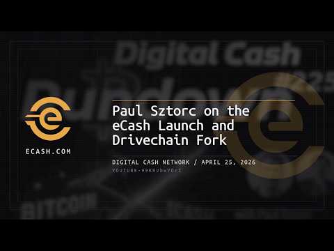 Paul Sztorc with Joel Valenzuela: eCash, Drivechain, and Bitcoin's Fork Problem