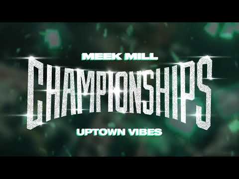 Meek Mill -  Uptown Vibes ft. Fabolous & Anuel AA (Official Audio)