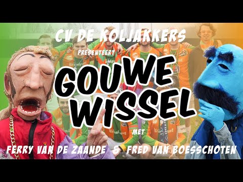 CV De Kòljakkers ft. Ferry van de Zaande & Fred van Boesschoten - Gouwe Wissels (CARNAVAL 2022)