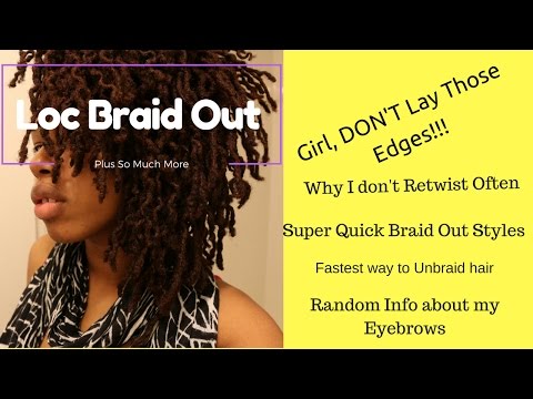 Best Braid Out on Locs Plus SO MUCH MORE! Video