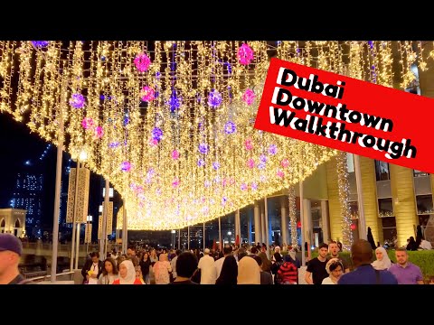 Dubai Downtown Walkthrough feat. Burj Khalifa | Dubai Dancing Fountain