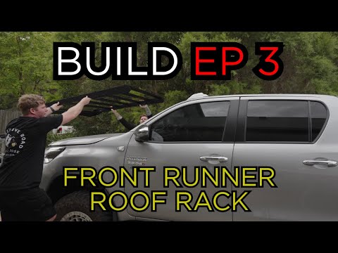 I GOT ROOF RACKS & SOUND DEAD AND INSULATE | Front Runner | Coiled Hilux Build EP 03