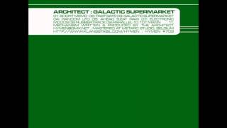 Architect - Galactic Supermarket [Full Album]