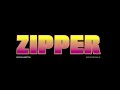 ZIPPER - BROCKHAMPTON