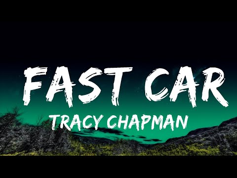 Tracy Chapman - Fast Car (Lyrics)  | 1 Hour Loop Lyrics Time