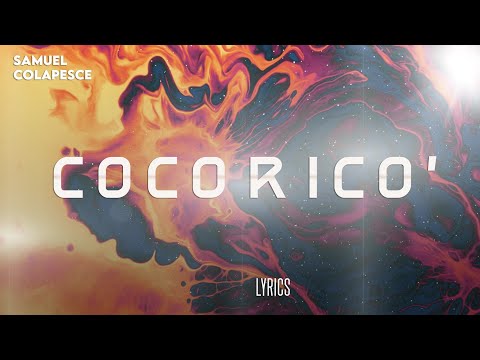 Samuel, Colapesce – Cocoricò | Testo