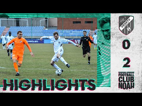 Urartu 0-2 Noah (VBET Armenian Cup, Round 1/4) | Highlights