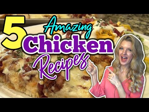 5 Unbelievable CHICKEN DINNER RECIPES You'll Want To Make AGAIN & AGAIN! CHICKEN DISHES You'll LOVE!