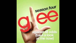Against All Odds (Take a Look At Me Now) - Glee Cast