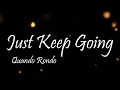 Quando Rondo - Just Keep Going (Lyrics)