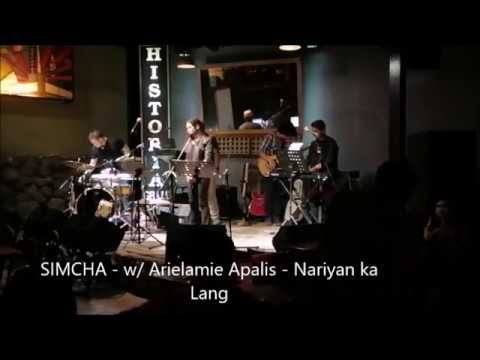 SIMCHA -  w/  Arielamie Apalis - Nariyan Ka Lang