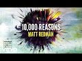 Matt Redman 10 000 Reasons Bless The Lord Lyrics And Chords Live
