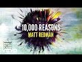 Matt Redman - 10,000 Reasons (Bless The Lord ...