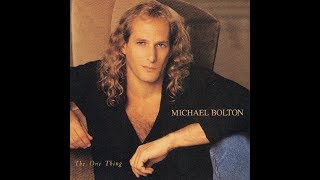 Michael Bolton - Said I Loved You...But I Lied ( Album Version HQ )