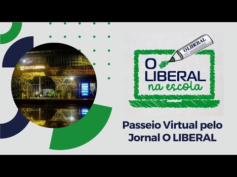 Passeio Virtual pelo Jornal O LIBERAL