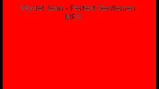 Wyclef Jean - Perfect Gentlemen