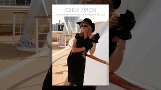 Carly Simon: A Moonlight Serenade on the Queen Mary 2