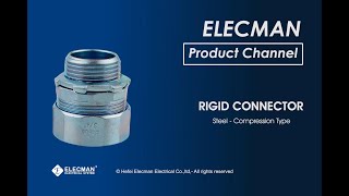 Steel Rigid Connector Compression Type