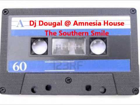 Dj Dougal @ Amnesia House  "The Southern Smile"
