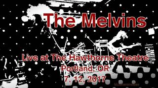 The Melvins "Sacrifice" (Flipper Cover) -LIve-  at The Hawthorne Theatre  7, 12, 2017