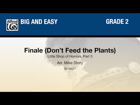 Finale (Don’t Feed the Plants), arr. Mike Story - Score & Sound