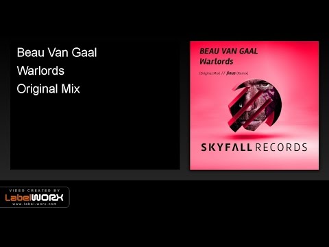 Beau Van Gaal - Warlords (Original Mix)