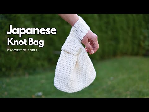 How to Crochet a JAPANESE Knot Bag #crochetbag