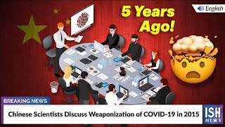 Chinese Scientists Discuss Weaponization of COVID-19 in 2015