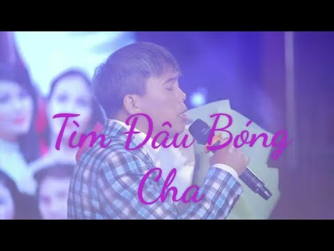 Tìm đâu bóng cha - Minh Trường