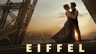 Eiffel (2021) Trailer 1
