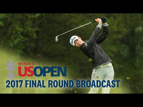 2017 U.S. Women's Open (Final Round): Sung Hyun Park Finds Victory at Bedminster | Full Broadcast