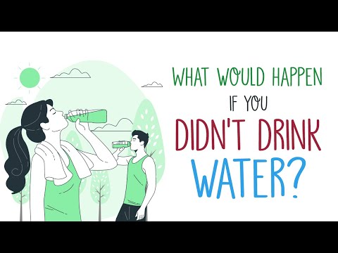 What Would Happen If You Didn't Drink Water?