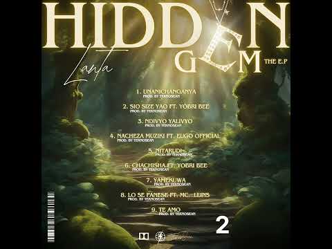 LANTA - SIO SIZE YAO ft. YOBRI BEE (Track 2) [HIDDEN GEM THE EP]