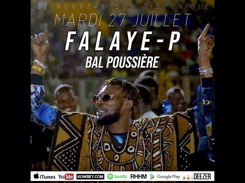 FALAYE-P • Mardi 27 juillet, à 18h - New son : BAL POUSSIÈRE