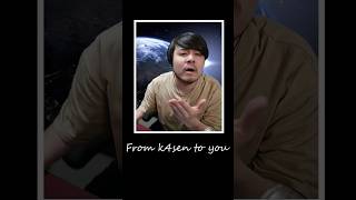 From k4sen, to you.