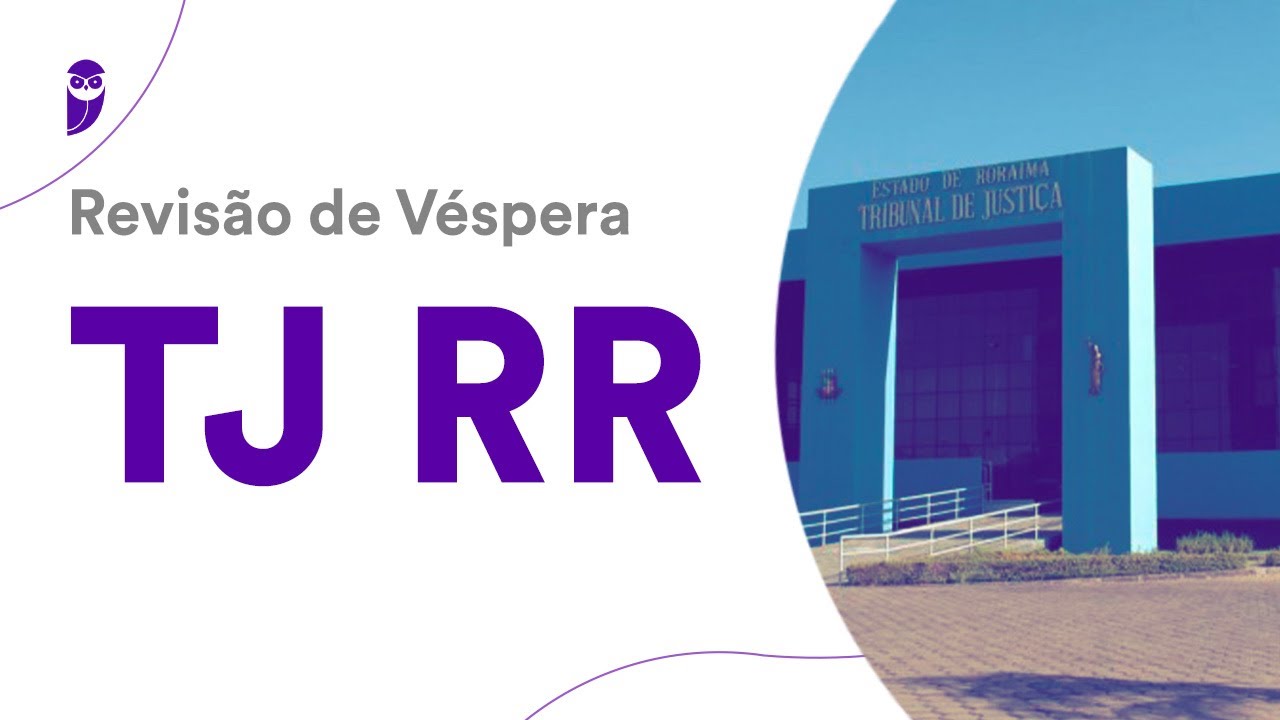 Revisão de Véspera TJ RR