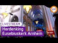 Herdenking Eusebiuskerk in Arnhem 2021 | LIVESTREAM | Omroep Gelderland