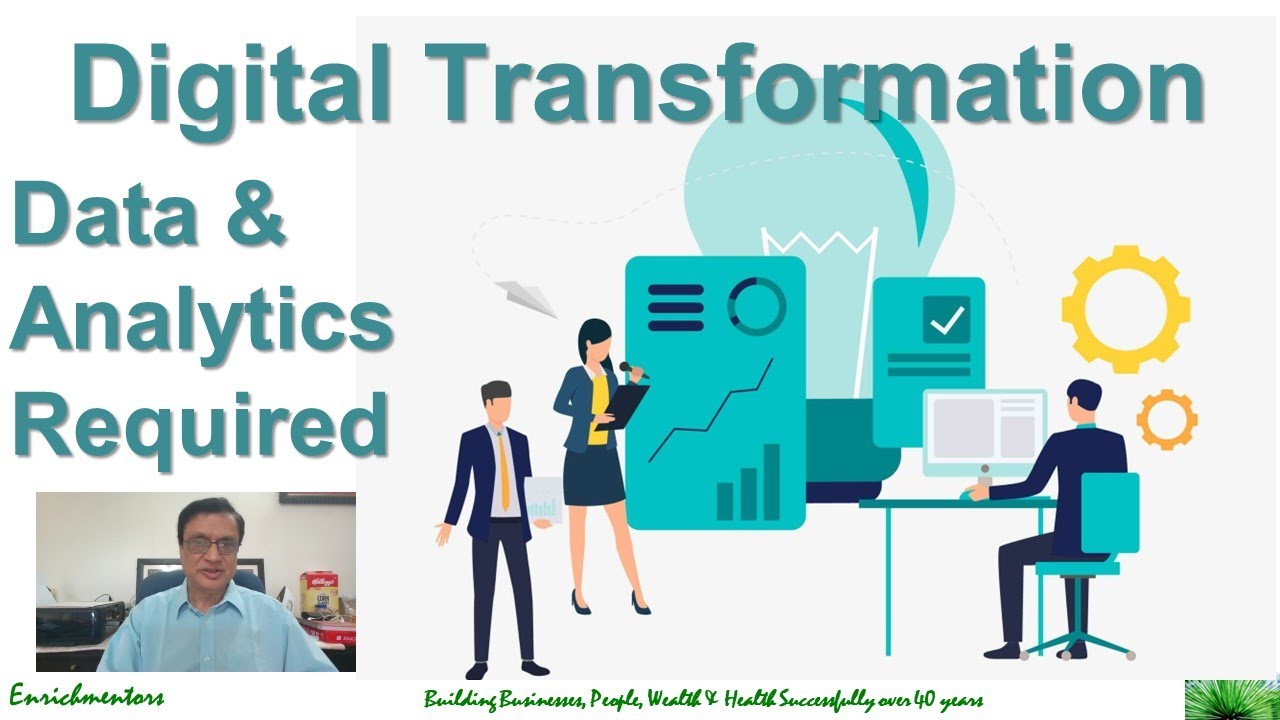 What is the right Data & Analytics Required for Digital Transformation?