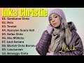 Full Album Inka Christie Terbaik Lagu Pop Nostalgia 80an 90an Gambaran Cinta Rela