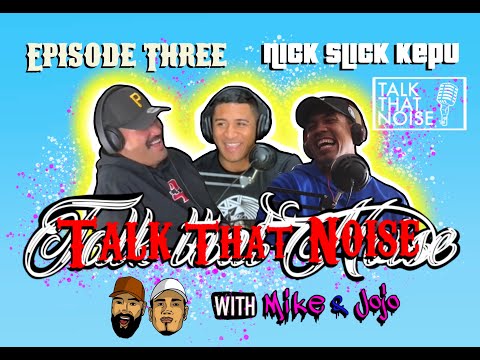Talk That Noise | Episode 3 | Nick Kepu | MMA, a fighters journey, future aspirations & more