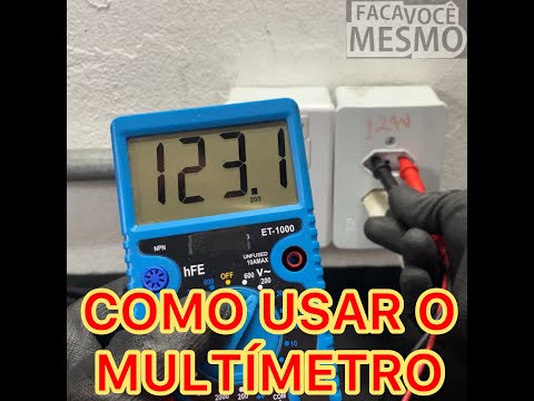 Aprenda como usar o Multímetro Digital na Prática