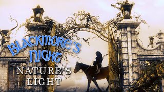 Blackmore&#39;s Night - &quot;Nature&#39;s Light&quot; (Official Music Video) - New Album OUT NOW