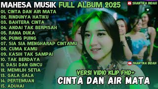 Download lagu MAHESA MUSIC LIVE PERFORM CINTA DAN AIR MAΤΑ, RINDUNYA HATIKU, BAHTERA CINTA MAHESA TERBARU 2025 mp3 Download lagu MAHESA MUSIC LIVE PERFORM CINTA DAN AIR MAΤΑ, RINDUNYA HATIKU, BAHTERA CINTA MAHESA TERBARU 2025 mp3