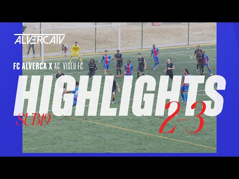 FC Alverca 2-3 Ac Viseu FC | Highlights