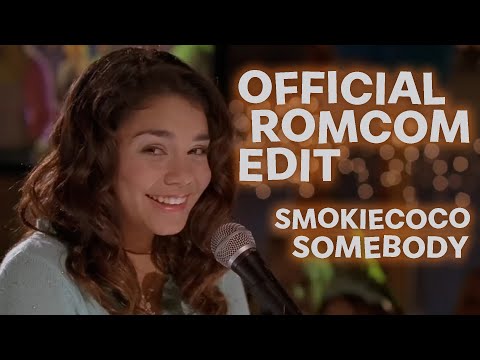 Smokiecoco - Somebody (Official RomCom Edit)