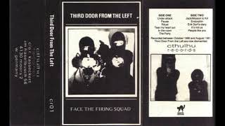 Third Door From The Left – Face The Firing Squad (Full Album, 1981)