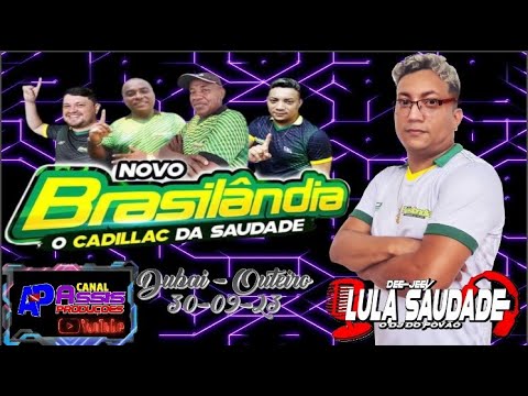 ✅🚙 BRASILÂNDIA COM DJ LULA SAUDADE EM OUTEIRO (30-09-23) 🚙✅